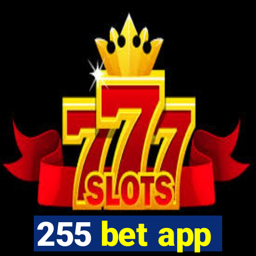 255 bet app